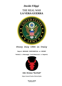 Immagine copertina libro La vera guerra. Verbali e messaggi confidenziali e segreti-The real war. Ediz. bilingue