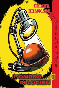 Immagine copertina libro L'ombra di Lucien. Ediz. integrale