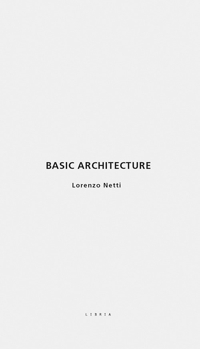 Immagine copertina libro Basic architecture. Ediz. italiana e inglese