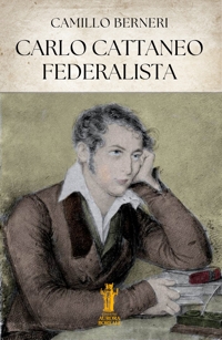Immagine copertina libro Carlo Cattaneo federalista