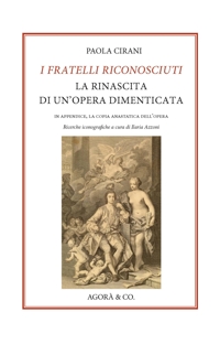 Immagine copertina libro I fratelli riconosciuti. La rinascita di un’opera dimenticata