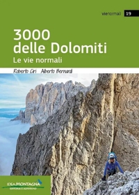 Immagine copertina libro I 3000 delle Dolomiti. Le vie normali