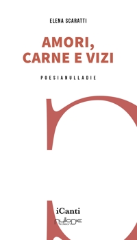 Immagine copertina libro Amori, carne e vizi