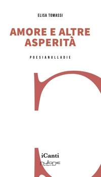 Immagine copertina libro Amore e altre asperità. Con qualche speranza