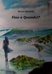 Immagine copertina libro Fino a quando!?