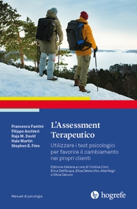 Immagine copertina libro L'assessment terapeutico. Utilizzare i test psicologici per favorire il cambiamento nei propri clienti