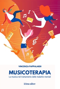 Immagine copertina libro Musicoterapia. La musica nel trattamento delle malattie mentali