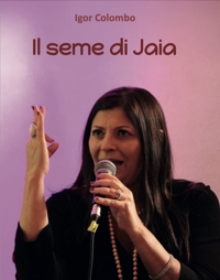 Immagine copertina libro Il seme di Jaia