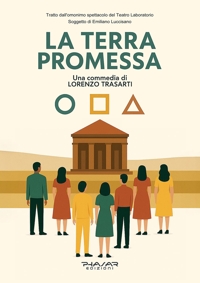 Immagine copertina libro La terra promessa. Tragicommedia plurireligiosa