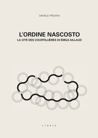 Immagine copertina libro L'ordine nascosto. La cité des courtillières di Émile Aillaud