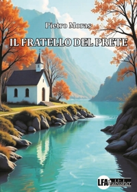 Immagine copertina libro Il fratello del prete