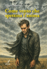 Immagine copertina libro Come vento che spettina l'anima