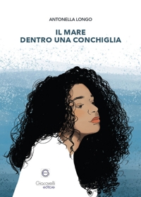 Immagine copertina libro Il mare dentro una conchiglia