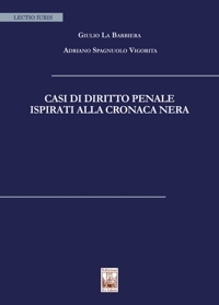 Immagine copertina libro Casi di diritto penale ispirati alla cronaca nera