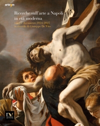Immagine copertina libro Ricerche sull’arte a Napoli in età moderna. Saggi e documenti 2024-2025 in ricordo di Giuseppe De Vito