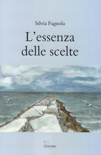 Immagine copertina libro L'essenza delle scelte