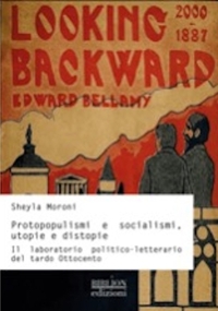 Immagine copertina libro Protopopulismi e socialismi, utopie e distopie. Il laboratorio politico-letterario del tardo Ottocento