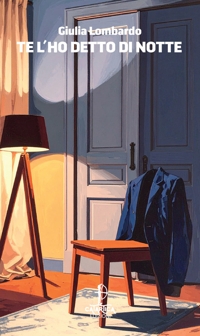 Immagine copertina libro Te l'ho detto di notte