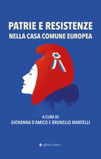 Immagine copertina libro Patrie e resistenze nella casa comune europea