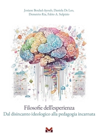 Immagine copertina libro Filosofie dell’esperienza. Dal disincanto ideologico alla pedagogia incarnata