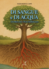 Immagine copertina libro Di sangue e di acqua. Storia di una famiglia