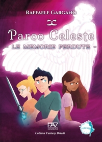 Immagine copertina libro Parco Celeste. Le memorie perdute