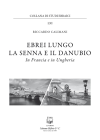 Immagine copertina libro Ebrei lungo la Senna e il Danubio. In Francia e in Ungheria