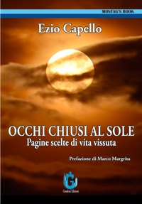 Immagine copertina libro Occhi chiusi al sole. Pagine scelte di vita vissuta