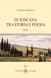 Immagine copertina libro In Toscana tra storia e poesia