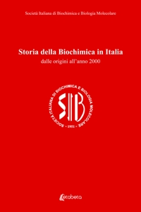 Immagine copertina libro Storia della biochimica in Italia. Dalle origini all’anno 2000