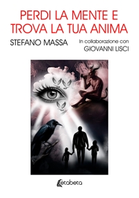 Immagine copertina libro Perdi la mente e trova la tua anima