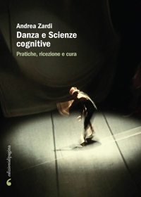 Immagine copertina libro Danza e scienze cognitive. Pratiche, ricezione e cura