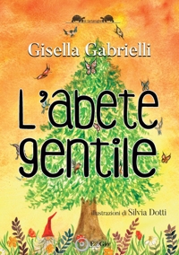 Immagine copertina libro L'abete gentile