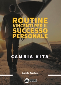 Immagine copertina libro Routine vincenti per il successo personale
