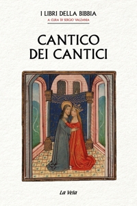 Immagine copertina libro Cantico dei Cantici. I Libri della Bibbia