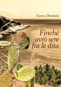 Immagine copertina libro Finché avrò sere fra le dita
