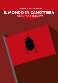 Immagine copertina libro Il mondo in canottiera. Ucronia evolutiva