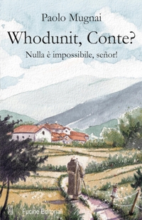 Immagine copertina libro Whodunit, Conte? Nulla è impossibile, señor!