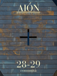 Immagine copertina libro Aión. Rivista internazionale di architettura (2022). Vol. 28-29: Comunità
