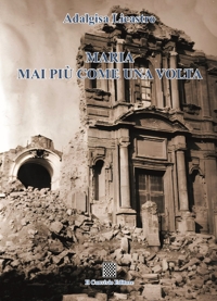 Immagine copertina libro Maria mai più come una volta