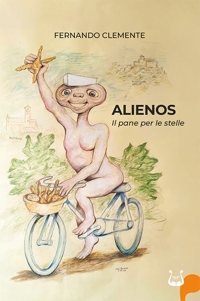 Immagine copertina libro Alienos. Il pane per le stelle. Nuova ediz.