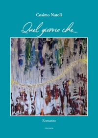 Immagine copertina libro Quel giorno che...