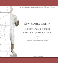 Immagine copertina libro Statuaria greca. Archeologia e analisi filologico/iconografica