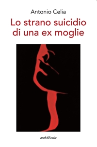 Immagine copertina libro Lo strano suicidio di una ex moglie