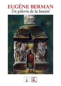 Immagine copertina libro Eugene Berman. Un pèlerin de la beauté