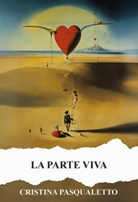 Immagine copertina libro La parte viva. Ediz. integrale