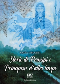 Immagine copertina libro Storie di principi e principesse d'altri tempi