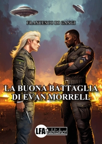 Immagine copertina libro La buona battaglia di Evan Morrell