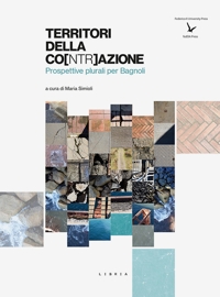 Immagine copertina libro Territori della co[ntr]azione. Prospettive plurali per Bagnoli