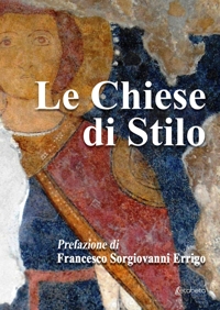 Immagine copertina libro Le chiese di Stilo